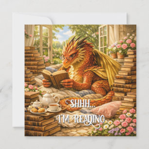 Shhh… Ich lese gerade Gemütliches Lesen-Drache Karte