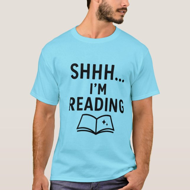 Shhh... Ich lese - leise Buch Lover Design T-Shirt (Vorderseite)
