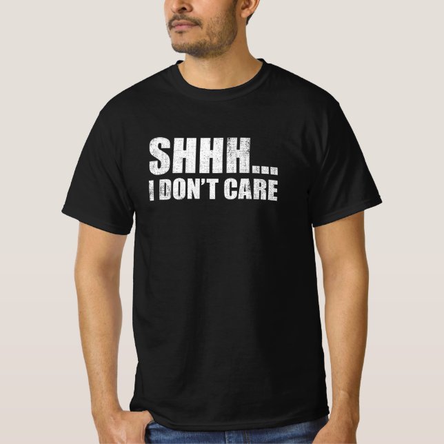 Shhh ich mag lustiges sarkastisches Nachrichtenges T-Shirt (Vorderseite)