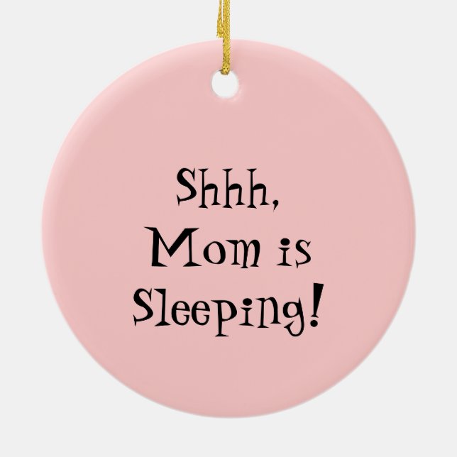 Shhh ist Mama Schlafenverzierungszeichen Keramikornament (Hinten)