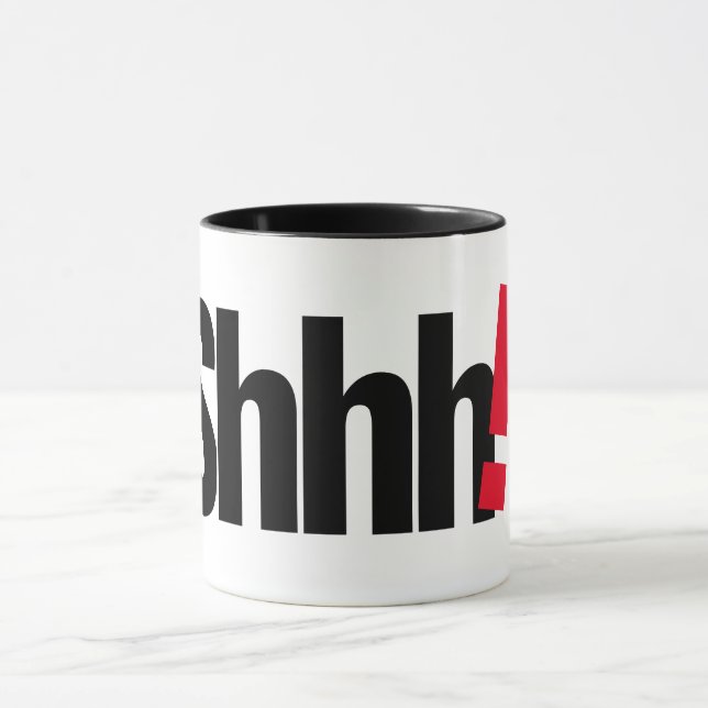 shhh ! meine lustige Tasse (Zentrum)