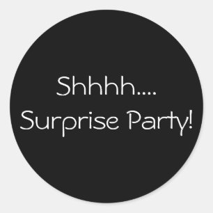 Shhhh… Überraschungs-Party-Aufkleber Runder Aufkleber
