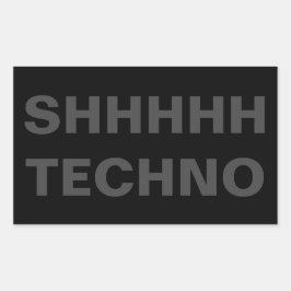 SHHHHH TECHNO Sticker gray on black