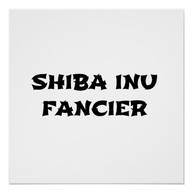 shiba inu fancier poster (Vorderseite)