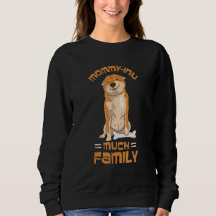 Shiba Inu Hundemama Mama Inu Mama Familie Passende Sweatshirt