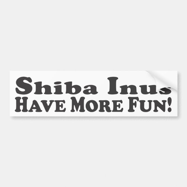 Shiba Inus haben mehr Spaß! - Autoaufkleber (Vorne)