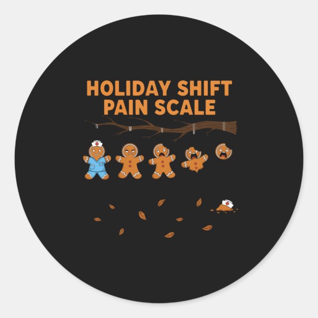 Shift Nurse Pain Scale Funny Gingerbread Rn Christ Runder Aufkleber (Vorderseite)