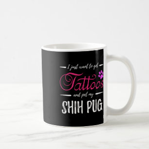 Shih Mops Dog Lover Tattoo Funny Dog Mama Geschenk Kaffeetasse