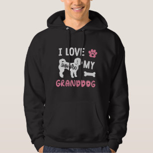 Shih-Poo Dog Oma gibt mir Liebe meinen Großhund Hoodie