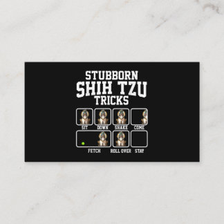 Shih Tzu Gift |Stubborn Dog Tricks Dog Lover Visitenkarte