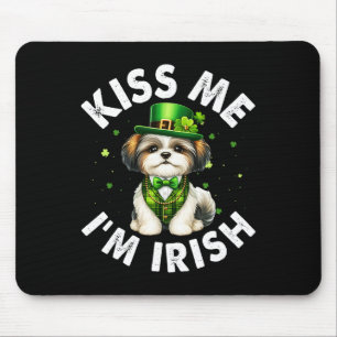 Shih Tzu Hunde Liebhaber Küss Mich Ich Bin Irisch Mousepad