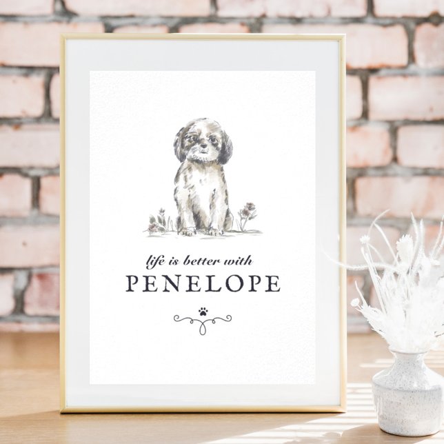 Shih Tzu Life Is Better With Custom Dog Name Poster (Von Creator hochgeladen)