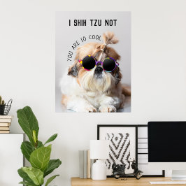 Shih Tzu Nicht lustige niedliche Hunde Liebhaber C Poster