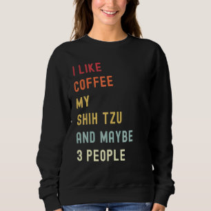 Shih Tzu Retro Hund und Kaffee Sweatshirt