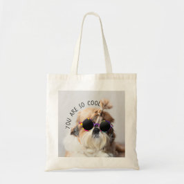 Shih Tzu Sie sind so Cool niedlicher Spaß Sonnenbr Tragetasche