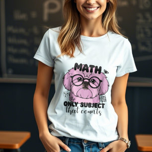 Shih tzu und Hund mit Math Teacher Sprichwort T-Shirt
