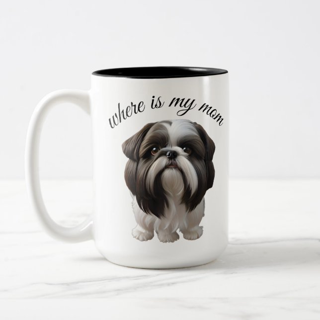 Shih Tzu - Wo ist meine Mama Zweifarbige Tasse (Links)