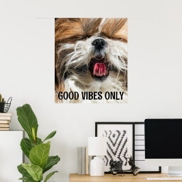 Shih tzu Zunge lustige Visionen benutzerdefinierte Poster
