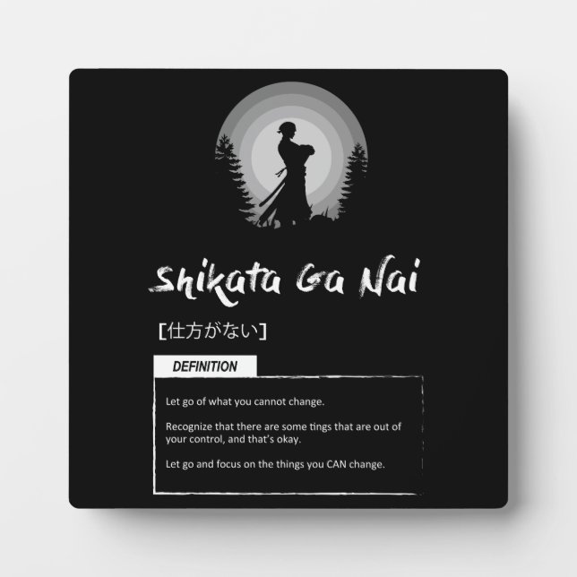 Shikata-ga-nai - Japanisches Erfolgskonzept Fotoplatte (Vorderseite)
