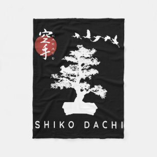 Shiko Dachi Karate Beginner Bonsai Kanji Calligrap Fleecedecke