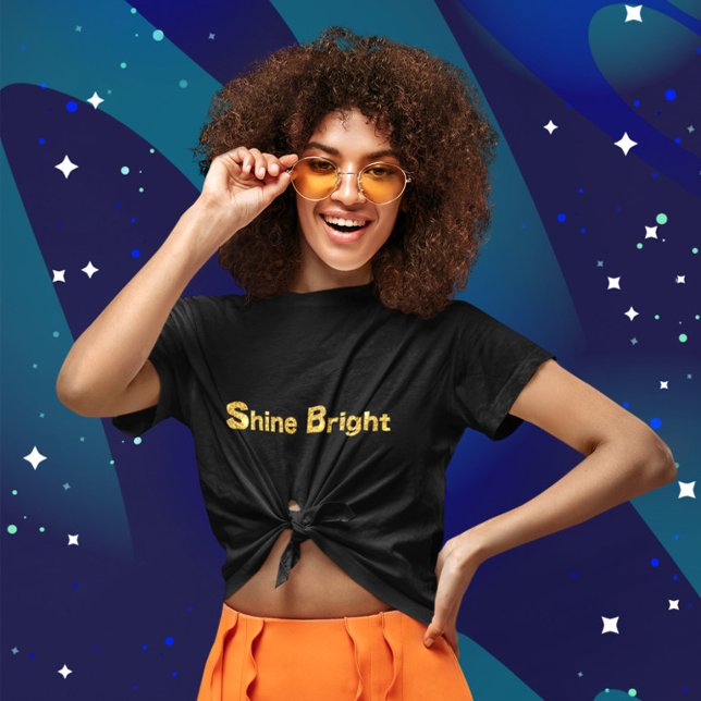 Shine Bright - Gold Glitterie T-Shirt (Von Creator hochgeladen)