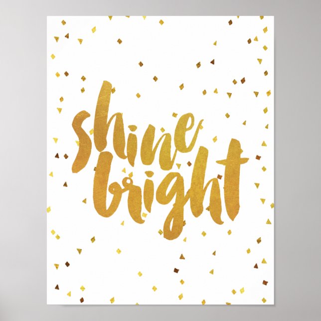 Shine Bright Gold Typografie Poster (Vorne)