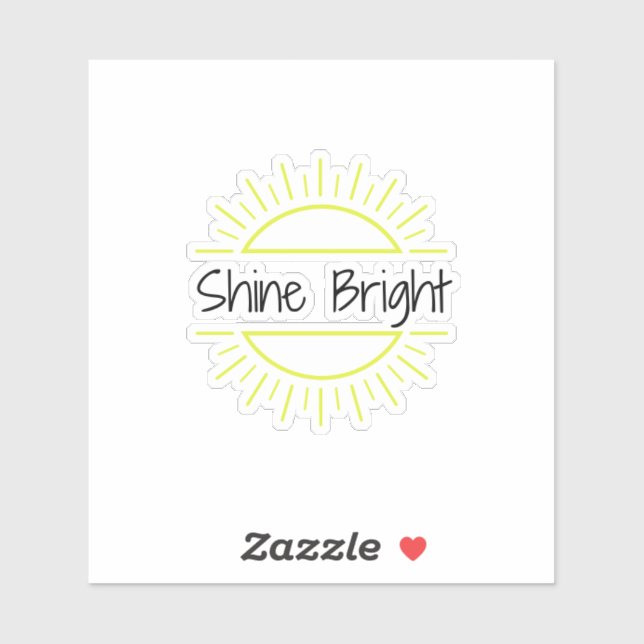 Shine Bright Inspirational Vinyl Sticker (Blatt)