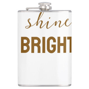 Shine Bright – Inspirierendes Leuchten Grafik T-Sh Flachmann