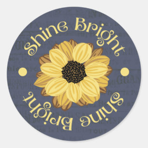 "Shine Bright" Inspirierendes Sonnenblumen-Design Runder Aufkleber
