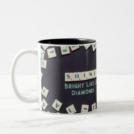 Shine bright like a Diamond - Tasse