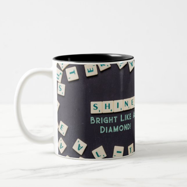 Shine bright like a Diamond - Tasse (Links)