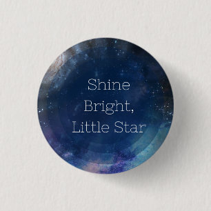 Shine Bright Little Star Button