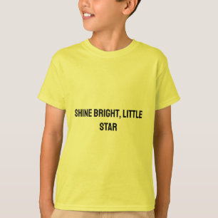 Shine Bright Little Star - T - Shirt aufblähen