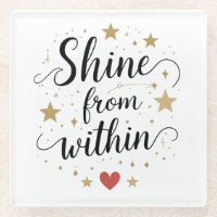 Shine from inside - Zitat zur Himmelsselbstherrsch