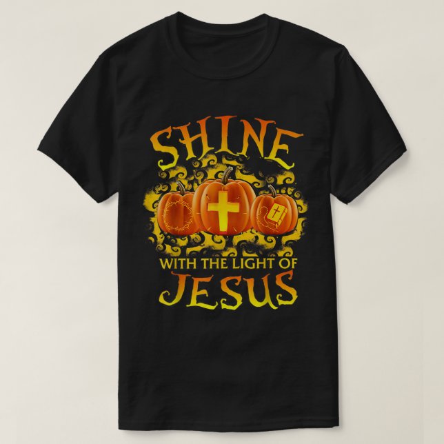 Shine mit dem Licht von Jesus Pumpkin Glaubensstif T-Shirt (Design vorne)