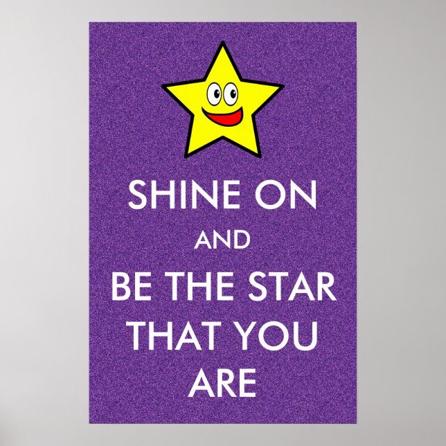 Shine on and be the star you are Glitzer Poster (Vorne)