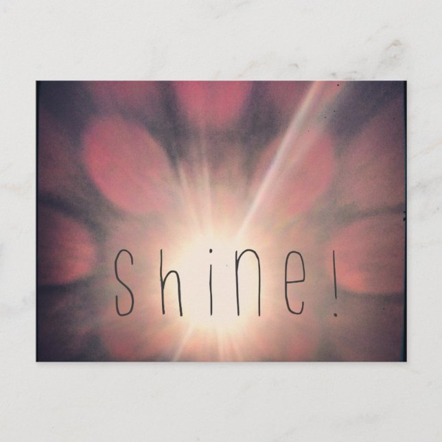 Shine Postcard Postkarte (Vorderseite)