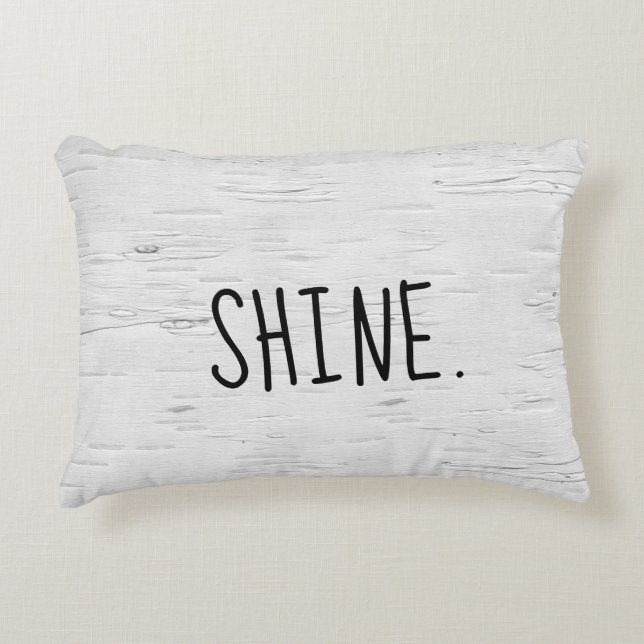 SHINE Texte sur le Coussin d'accentuation de l'arb (Devant)