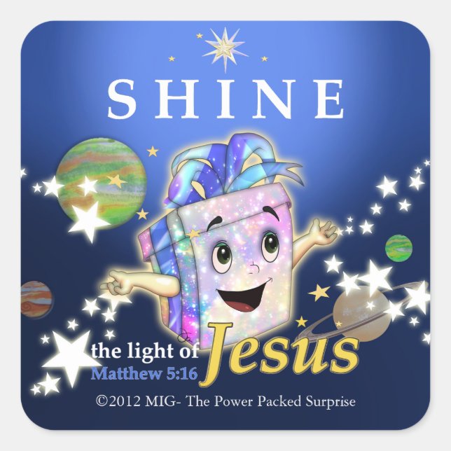 Shine the Light of Jesus Quadratischer Aufkleber (Vorderseite)