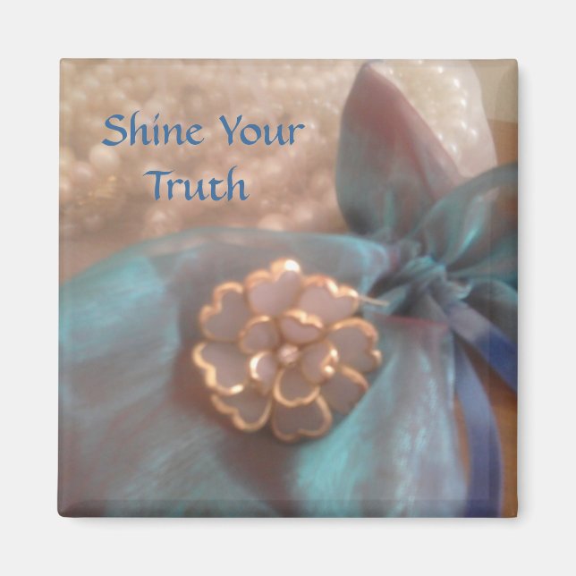 Shine Your Truth Magnet (Vorne)