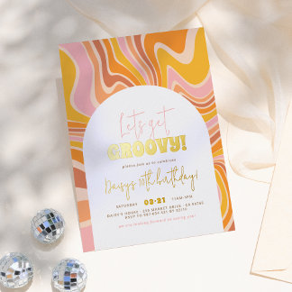 Shiny Let's Get Groovy Pink & Orange Girl Birthday Folieneinladung