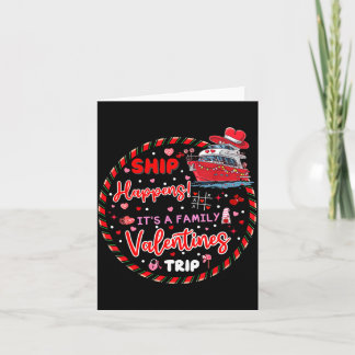 Ship A Valentine Cruise Trip Matching Family Karte