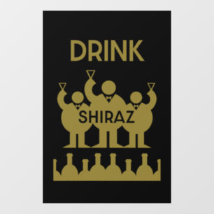 Shiraz Wine Drinkers Fensteraufkleber