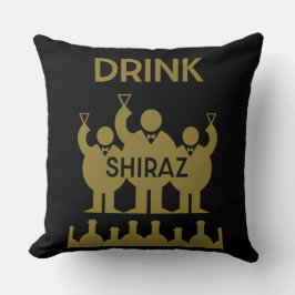 Shiraz Wine Drinkers Kissen