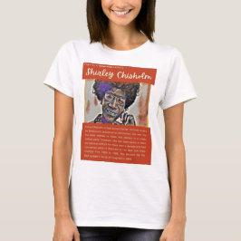 Shirley Chisholm - Figuren in der amerikanischen G T-Shirt