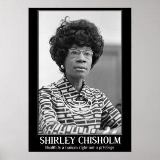 SHIRLEY CHISHOLM - SCHWARZE GESCHICHTE POSTER