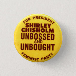 Shirley Chisolm - Knopf Button