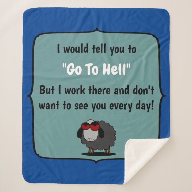 Shirley Sheep Funny Sarcasm Go To Hell Editable Sherpadecke (Vorderseite)