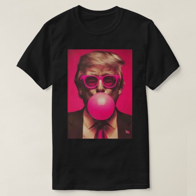 Shirt 2025 Funny Cool Donald Trump Pink Bubble Gum (Design vorne)