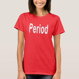 Shirt, das Zeitraum sagt T-Shirt